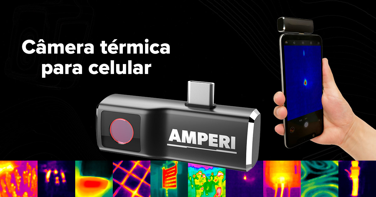 Câmera térmica para celular | Amperi